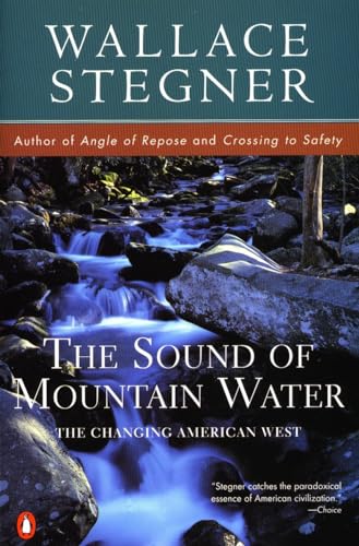 9780140266740: The Sound of Mountain Water: The Changing American West