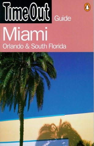 Stock image for Time Out Miami Guide (Time Out Guides) for sale by AwesomeBooks