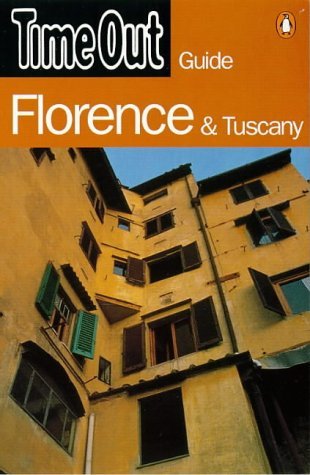 Stock image for Time Out Florence and Tuscany Guide (Time Out Guides) for sale by AwesomeBooks