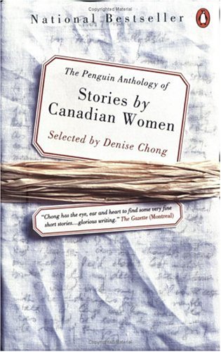 Beispielbild fr Penguin Canadian Anthology of Stories by Canadian Women zum Verkauf von Irolita Books