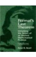 Stock image for Fermat's Last Theorem: Unlocking the Secret of an Ancient Mathematical Problem for sale by Goldstone Books