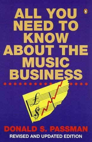 Stock image for All You Need to Know About the Music Business: Uk Edition for sale by Goldstone Books