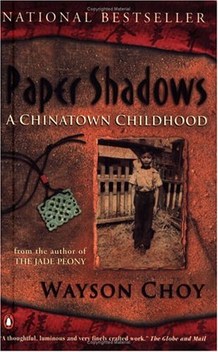 Stock image for Paper Shadows: A Chinatown Childhood for sale by Hourglass Books