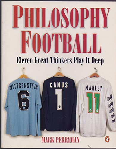 Stock image for Philosophy Football for sale by MusicMagpie