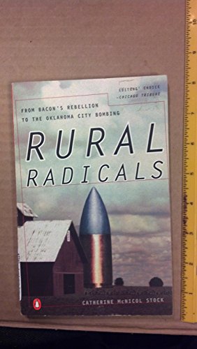 Beispielbild fr Rural Radicals : Righteous Rage in the American Grain zum Verkauf von Better World Books