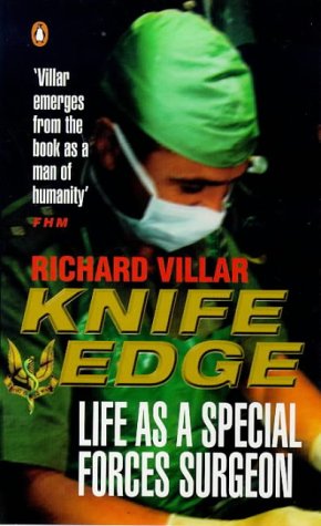 Stock image for Knife Edge: Life as a Special Forces Surgeon for sale by WorldofBooks