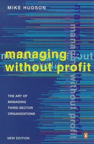 Stock image for Managing without profit : The art of managing third-sector organization for sale by Wonder Book