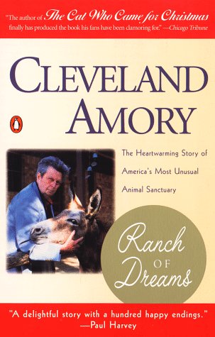 9780140269758: Ranch of Dreams: A Lifelong Protector of Animals Shares the Story of His Extraordinary Sanctuary