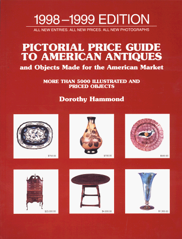 Imagen de archivo de Pictorial Price Guide to American Antiques, 1998-1999 : Twentieth Edition a la venta por Better World Books