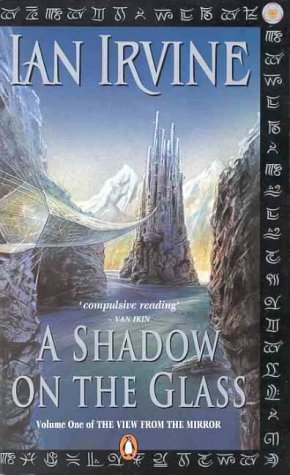 9780140271966: A Shadow On the Glass: Volume One of 'the View from the Mirror Quartet'