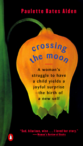Stock image for Crossing the Moon: A Memoir for sale by Bookmans