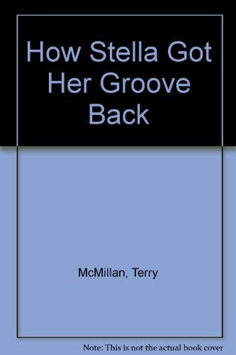 Imagen de archivo de How Stella got Her Groove Back a la venta por WorldofBooks