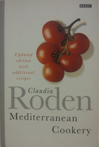 Imagen de archivo de Mediterranean Cookery: Revised Edition (BBC Books) a la venta por AwesomeBooks