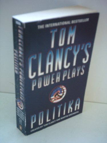 Stock image for Tom Clancy's power plays : politika for sale by Book Express (NZ)