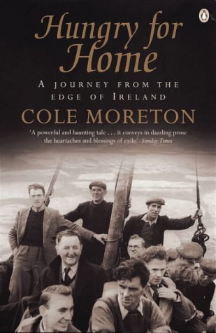 9780140273953: Hungry For Home: Leaving the Blaskets: A Journey from the Edge of Ireland