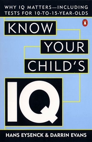 Know Your Child's IQ (9780140274646) by Eysenck, H. J.; Evans, Darrin