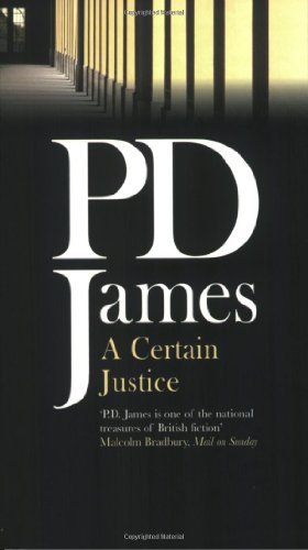 A Certain Justice (9780140274684) by James, P.D.