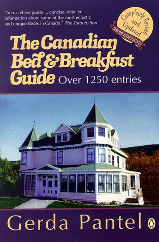 Canadian Bed and Breakfast Guide 1998-1999: 1998-1999 Edition (Canadian Bed & Breakfast Guide)