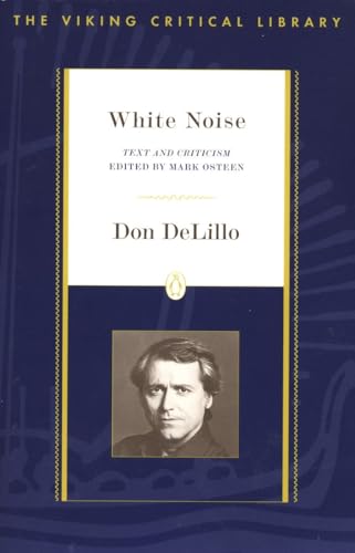 9780140274981: White Noise: Text and Criticism (Critical Library, Viking)