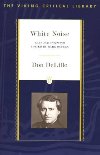 9780140274981: White Noise: Text and Criticism (Viking Critical Library)