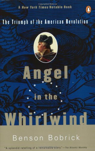 Stock image for Angel in the Whirlwind: The Triumph of the American Revolution for sale by SecondSale