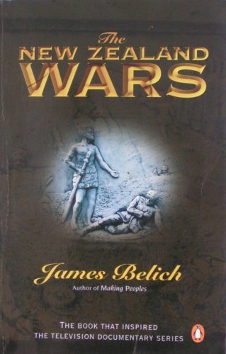 Beispielbild fr The New Zealand Wars: And the Victorian Interpretation of Racial Conflict zum Verkauf von WorldofBooks