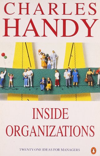 Stock image for Inside Organizations: 21 Ideas for Managers for sale by ThriftBooks-Atlanta