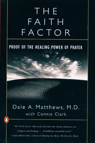 Beispielbild fr The Faith Factor: Proof of the Healing Power of Prayer zum Verkauf von Wonder Book