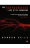 Beispielbild fr The Red Hourglass: Lives of the Predators (Allen Lane Science S.) zum Verkauf von WorldofBooks