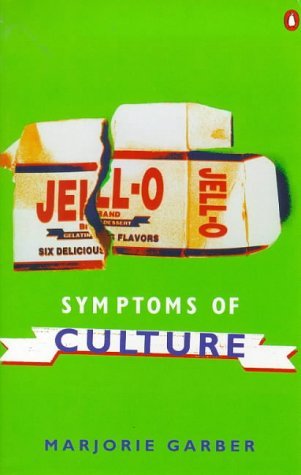 Symptoms of Culture (9780140276299) by Marjorie Garber
