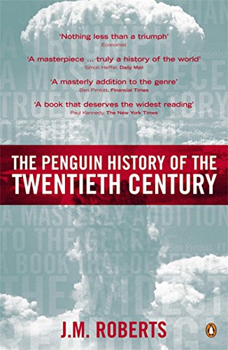Stock image for The Penguin History of the Twentieth Century: The History of the World, 1901 to the Present (Allen Lane History S) for sale by Orion Tech