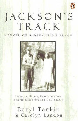 9780140276602: Jackson's Track: Memoir of a Dreamtime Place