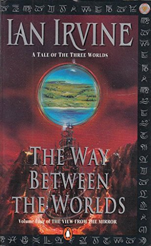 9780140276824: The View from the Mirror (The Way Between the Worlds)