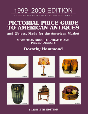 9780140276923: Pictorial Price Guide to American Antiques 1999-2000: Twenty First Edition