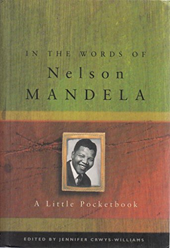 Stock image for In the Words of Nelson Mandela a Little for sale by ThriftBooks-Dallas