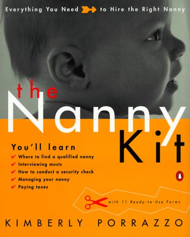 The Nanny Kit: Everything You Need to Hire the Right Nanny