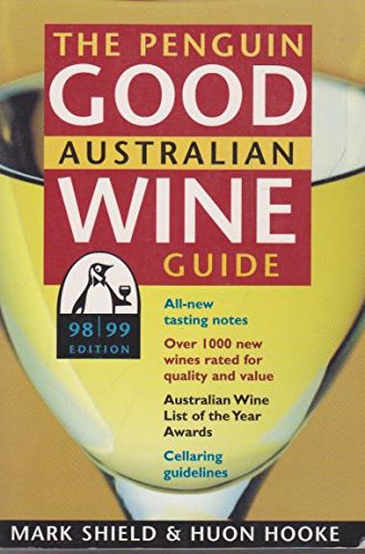 Stock image for The Penguin Good Australian Wine Guide 1998-99 for sale by AwesomeBooks