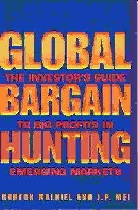 Imagen de archivo de Global Bargain Hunting: The Investor's Guide to Big Profits in Emerging Markets a la venta por WorldofBooks