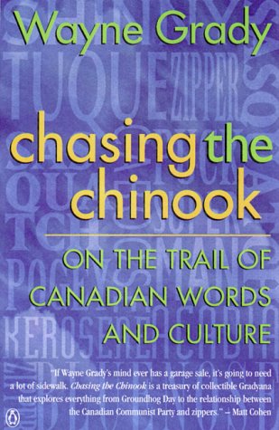 9780140277876: Chasing the Chinook : On the Trail of Canadian Words and Culture