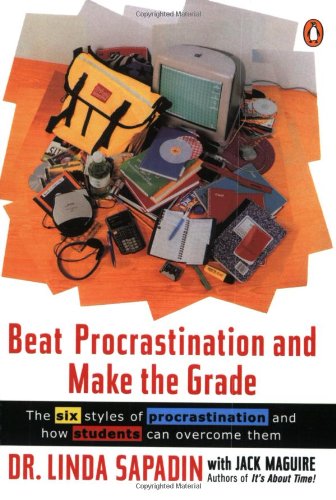 Beispielbild fr Beat Procrastination and Make the Grade : A Life-Saving Guide for Students zum Verkauf von Better World Books