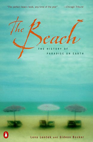 Imagen de archivo de The Beach: The History of Paradise on Earth a la venta por ThriftBooks-Dallas