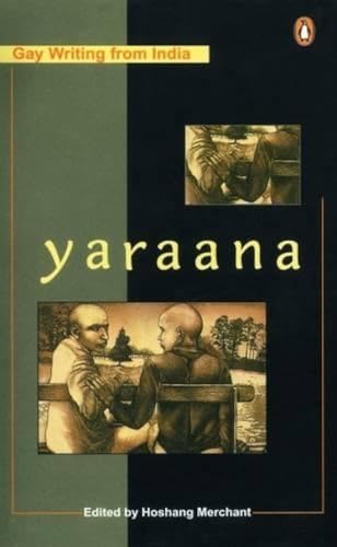 9780140278392: Yaraana: Gay Writing from India