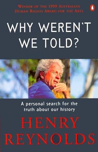 9780140278422: Why Weren't We Told?: A Personal Search For the Truth About Our History