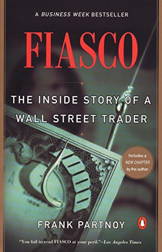 9780140278798: Fiasco: The Inside Story of a Wall Street Trader