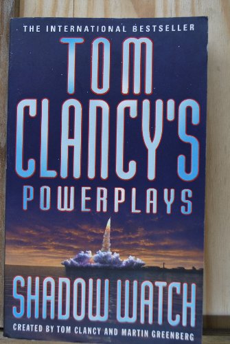 Stock image for Shadow Watch (Tom Clancys Power Plays, Book 3) for sale by Hawking Books