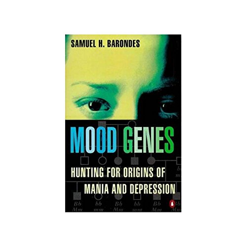 Stock image for Mood Genes : Hunting for Origins of Mania and Depression for sale by Better World Books Ltd