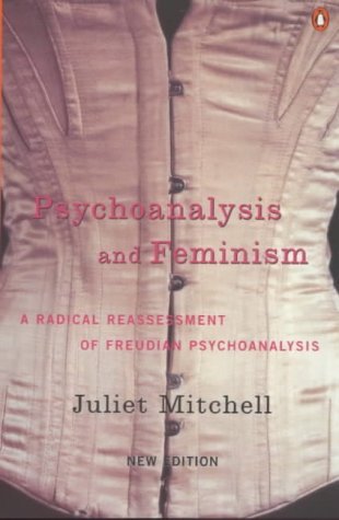 9780140279535: Psychoanalysis and Feminism
