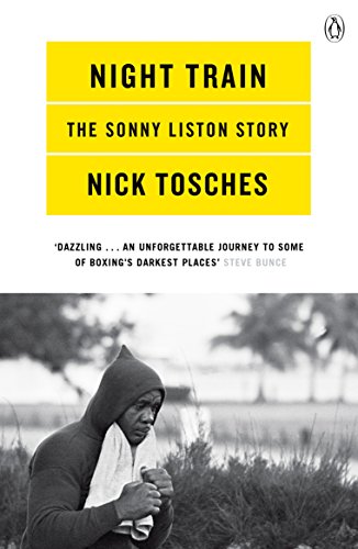 Beispielbild fr Night Train: A Biography of Sonny Liston zum Verkauf von WorldofBooks
