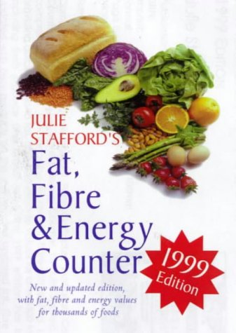 Julie Stafford's Fat, Fibre & Energy Counter (9780140279825) by Julie Stafford