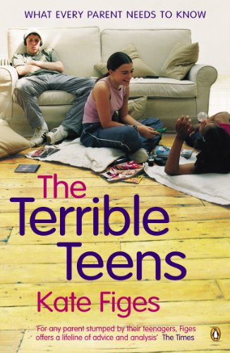 Imagen de archivo de The Terrible Teens: What Every Parent Needs to Know a la venta por AwesomeBooks